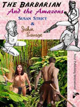 The Barbarian and The Amazons by John Savage and Susan Strict