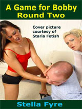 A Game for Bobby Round Two by Stella Fyre