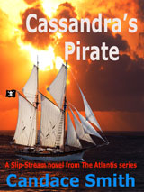 Cassaandra's Pirate by Candace Smith