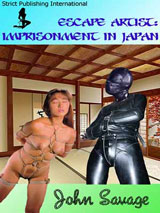 Escape Artist 2: Imprisonment in Japan by John Savage