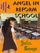 Angel in Reform School by John Savage