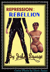 Repression2: Rebellion! by John Savage