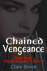 Chained Vengeance by Clare Seven