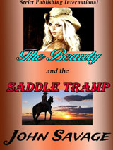 The Beauty and The Saddle Tramp by John Savage